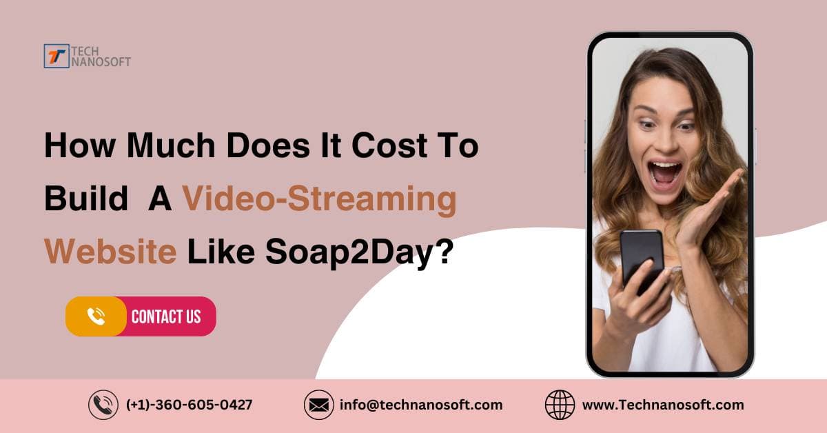 How much does it cost to build a Free Movie Websites Like Soap2day?