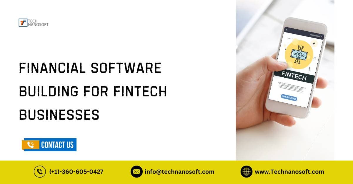 Financial Software Building for FinTech Businesses
