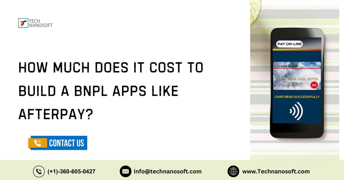 How Much Does it Cost To Build BNPL Apps Like Afterpay?