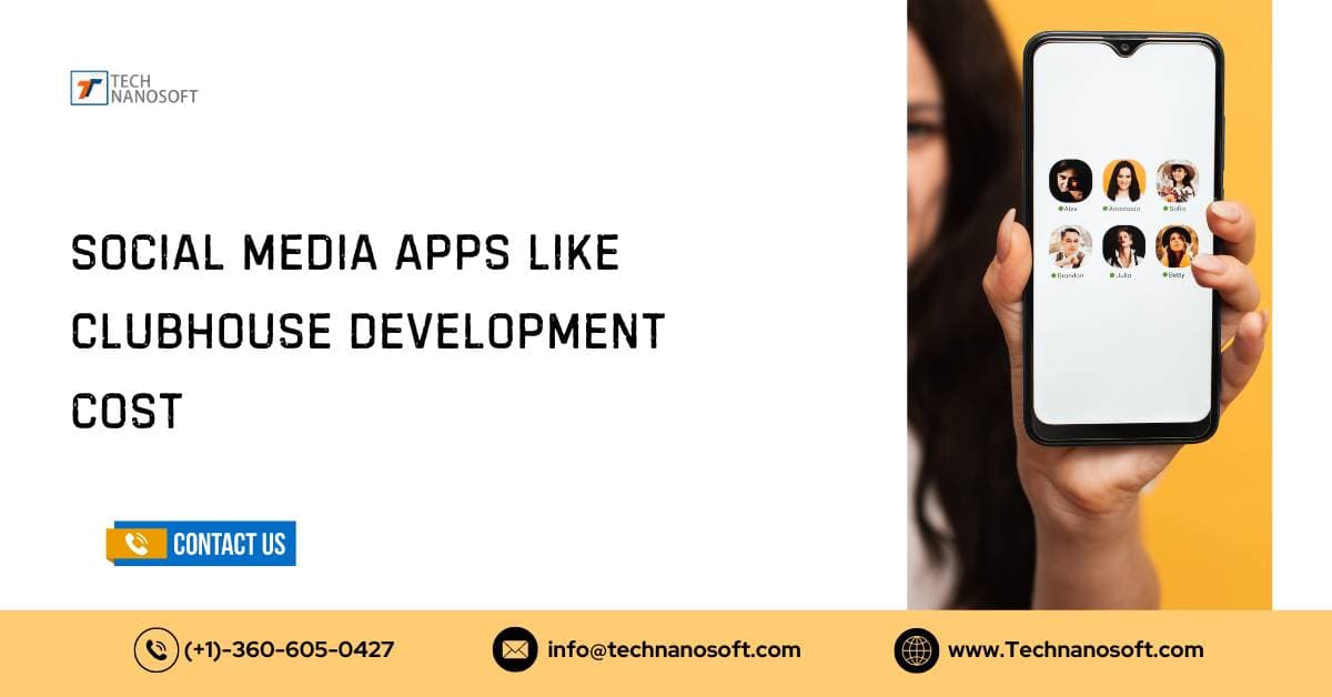 Social media apps like Clubhouse Development cost