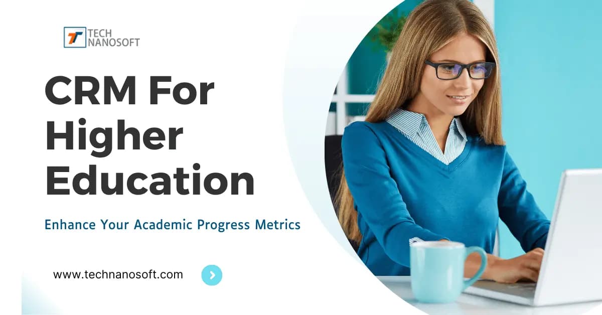 CRM for higher education: Enhance Your Academic Progress Metrics