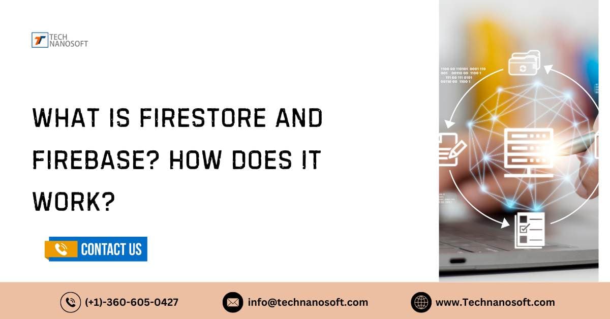 What is Firestore and Firebase? How Does It Work?
