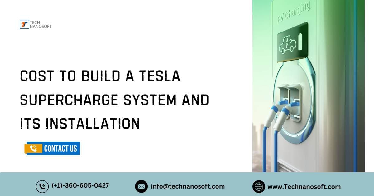 Cost to Build a Tesla Supercharge System and Its Installation
