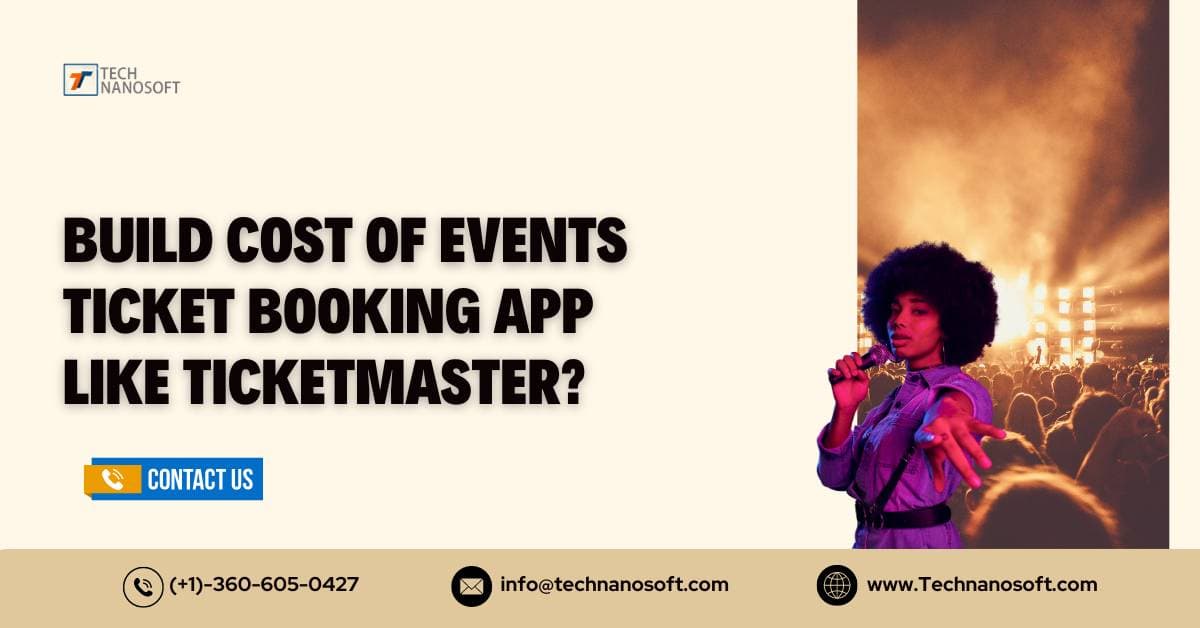 Build Cost of Events Ticket Booking App Like Ticketmaster?