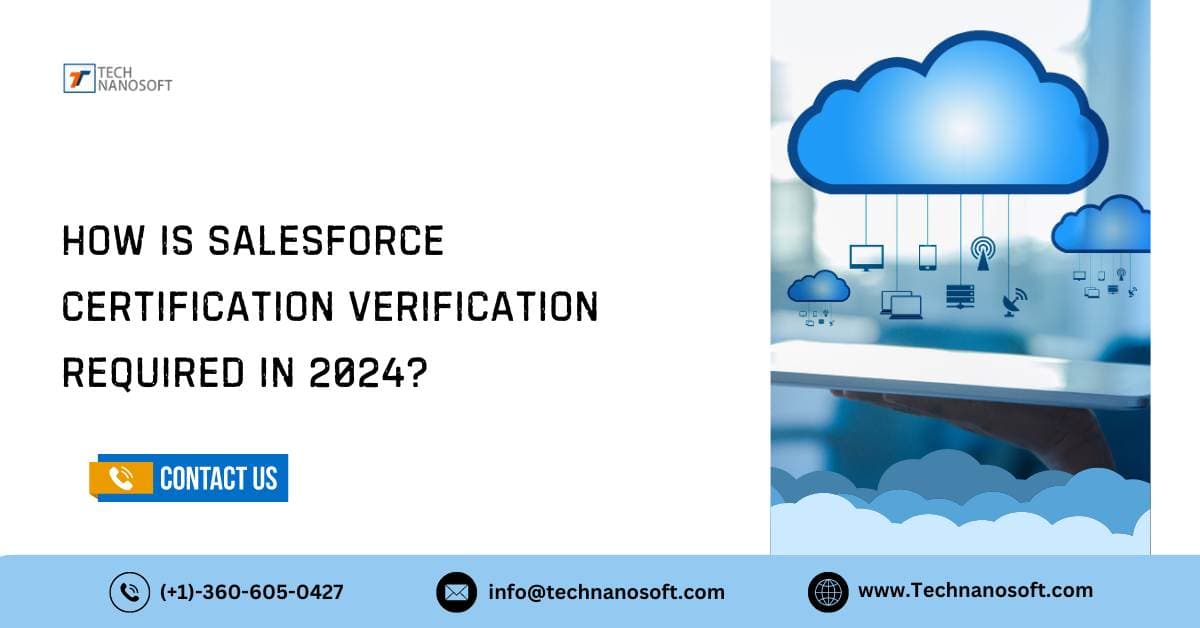 How is Salesforce certification verification required in 2024?