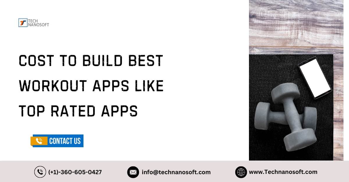 Cost To Build Best Workout Apps Like Top Rated Apps