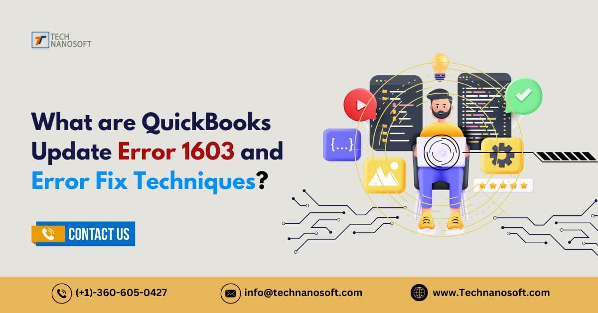 What are QuickBooks Update Error 1603 and Error Fix Techniques?