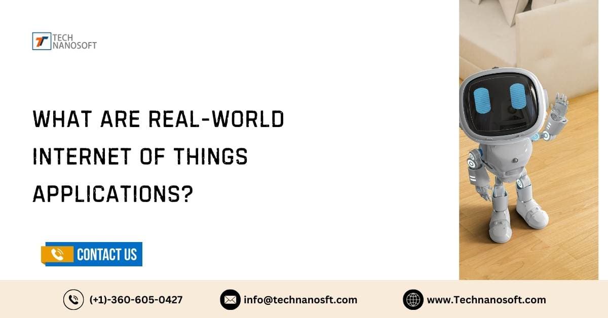 What are real-world internet of things applications?