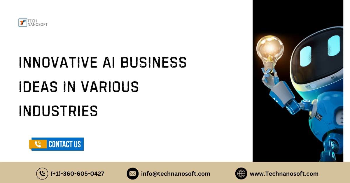 Innovative AI Business Ideas In Various Industries