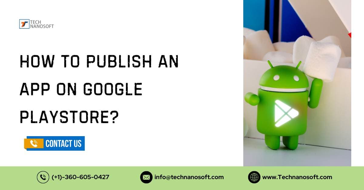 How To Publish an App on Google PlayStore?