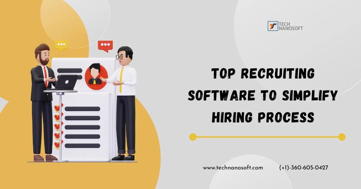 Make Your Hiring Process Easier with Top Recruitment Software