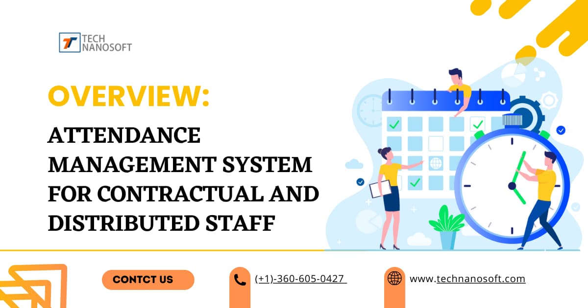 Attendance Management System For Contractual and Distributed Staff