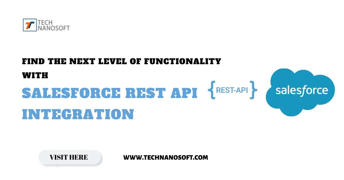 Find the Next Level of Functionality With Salesforce Rest API Integration