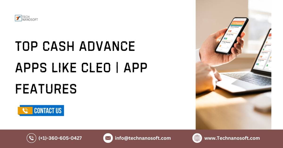 Top Cash Advance Apps Like Cleo | App Features
