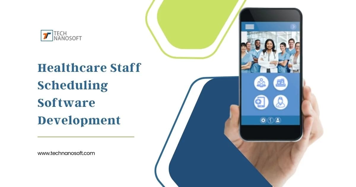 Healthcare Staff Scheduling Software Development: Innovative & Traditional Way