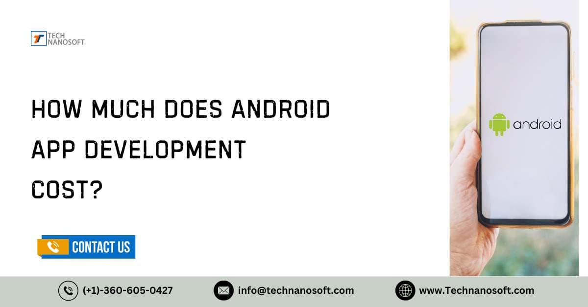 How much does Android app development cost?