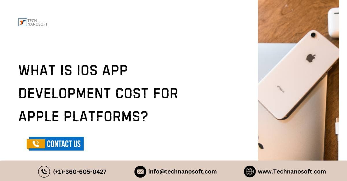 What is ios App Development Cost For Apple Platforms?